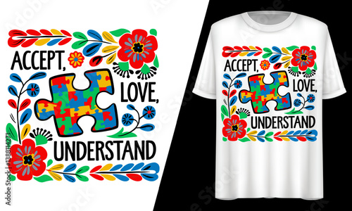 Autism, Accept Love Understand, Puzzle Flower Art, T-Shirt Design.