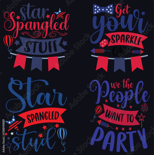 four design for 4th July shirt design Print template happy independence day American typography design