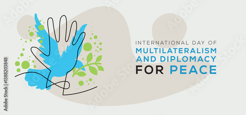 International Day of Multilateralism and Diplomacy for Peace, held on 24 April.