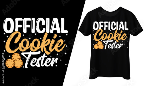 Official Cookie Tester, T-Shirt Design.