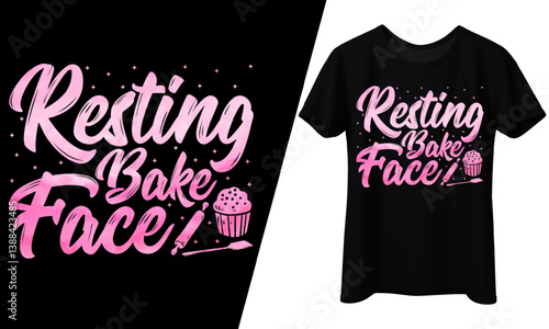 Resting Bake Face Baking Funny T-Shirt Design.