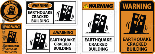 Earthquake Warning Sign with Cracked Building