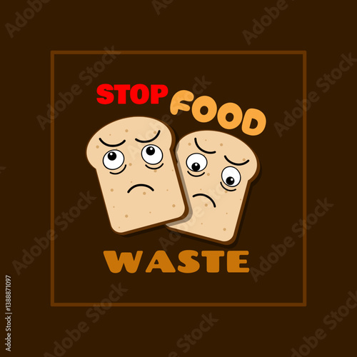 Stop Food Waste Day to celebrate on April 26th. Illustration of two sad slices of bread with bold text in frame on dark brown background.