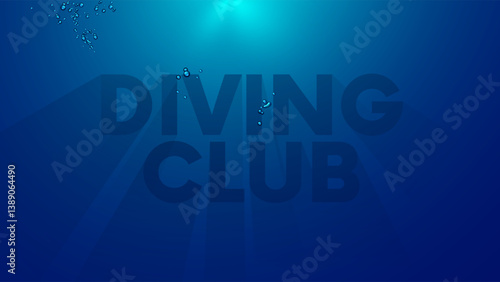 Sea underwater. Logo diving club underwater. Scuba diving background. The inscription diving club in the water column surrounded by air bubbles in the rays of the sun penetrating the water. Ocean natu