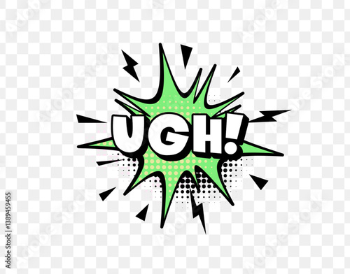 Ugh Comic Sound Text In Green Explosion Speech Bubble With Lightning Bolts And Dots On Transparent Background. Frustration Pop Art Expression. Vector Illustration.