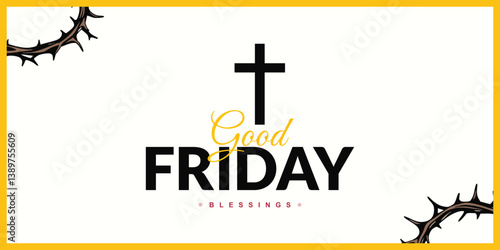 Good friday wishing and greeting social media banner, poster, with crown, jesus, christ, design vector file