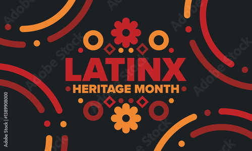 Latinx Heritage Month. National Hispanic Heritage Month. Hispanic and Latino Americans culture. Celebrate annual in United States. Poster, card, banner and background. Vector illustration