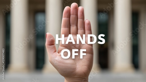 Hands off politics concept. Hand Gesture Signifying Personal Space with Text Overlay 