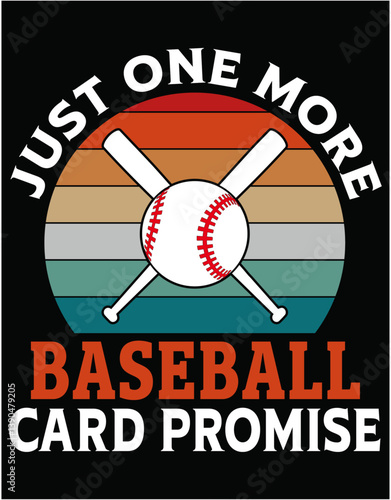 Just One More Baseball Card Promise - printable editable vector art file.