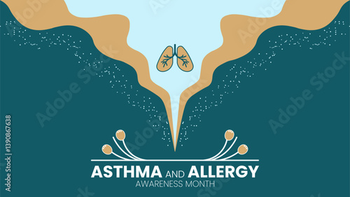 National Asthma and Allergy Awareness Month, Breathe Better, Live Healthier