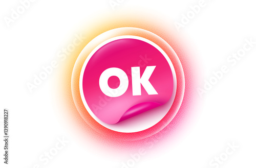 OK sticker orange gradient. Paper offer price tag. OK text tag. Approved okay message. Done or Good deal symbol. Sticker label. Grain dots effect. Vector