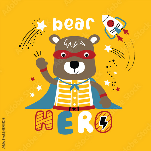 Cartoon bear dressed as superhero with red mask and blue cape surrounded by stars rocket and hero text on yellow background. Kids hero concept
