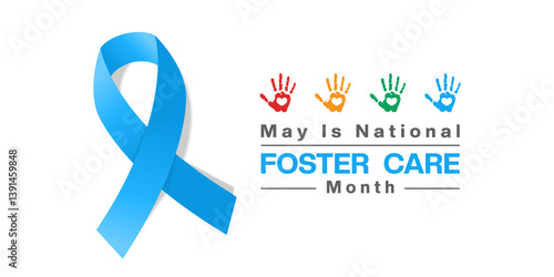 May is National Foster Care Awareness Month. Ribbon, hand and heart. Great for posters, banners, social media and more. White background.