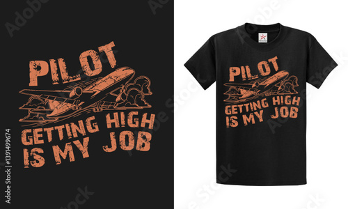 Pilot getting hige is my job