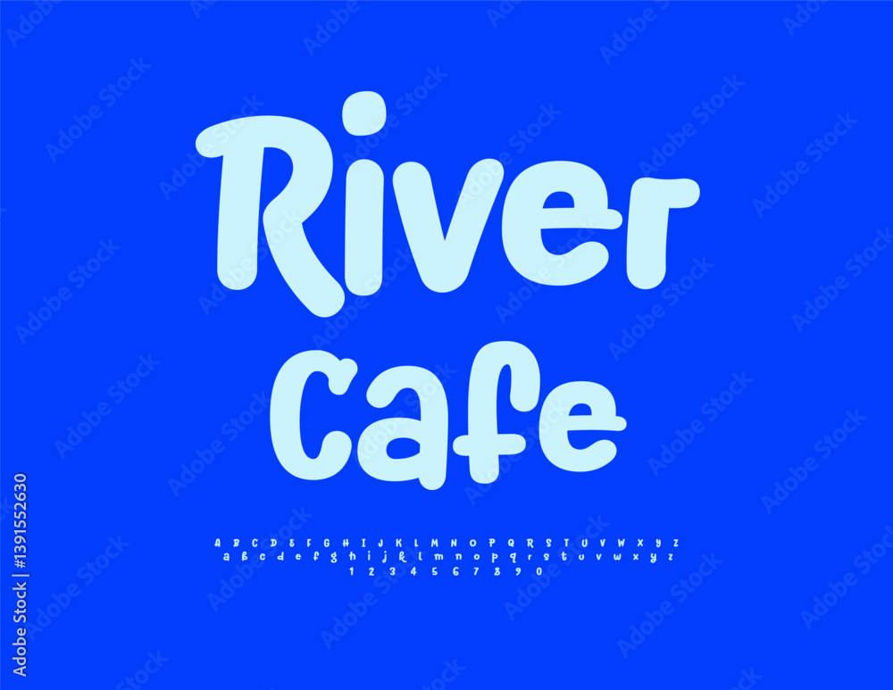 Fototapeta premium Vector Creative emblem River Cafe. Funny Handwritten Font. Playful Alphabet Letters and Numbers set