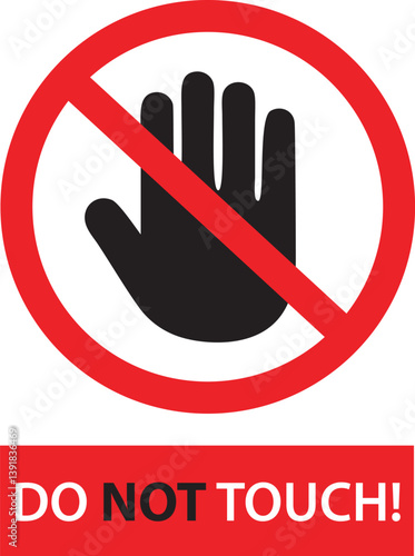 do not touch sign, vector illustration with copy space for text