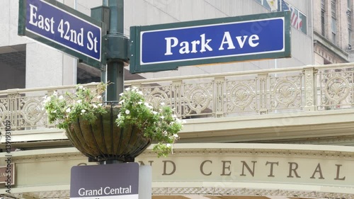 New York City Grand Central Terminal, 42 street, Park Avenue, Pershing Square bridge architecture. Midtown district railroad hub, railway transport. NYC crossroad, East 42nd st. intersection road sign