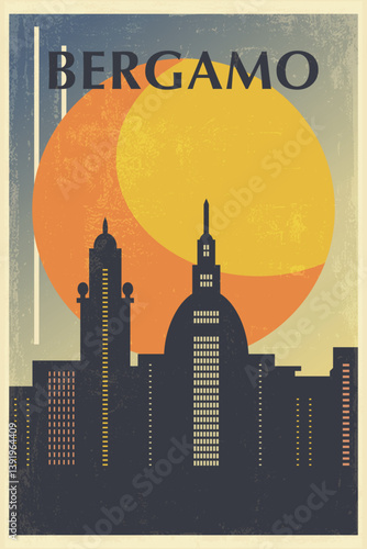 Bergamo retro city poster with shapes of skyline, skyscrapers, landmarks. Italy vintage travel vector illustration, townscape at sunrise, sunset