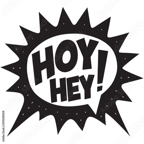 Hoy hey pop art comic book text speech bubble stock illustration