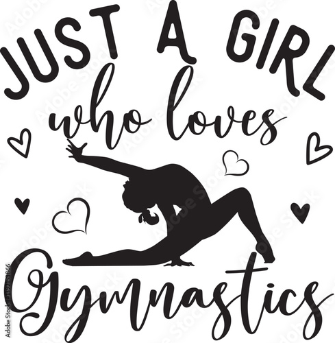 Just a Girl Who Loves Gymnastics, Gymnast, Gymnastics Silhouette