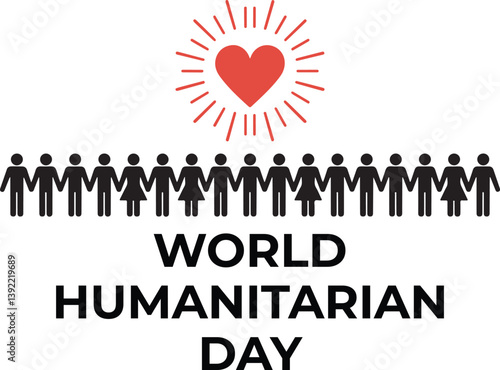 World Humanitarian Day Celebrating Illustration | People Holding Hands and a Heart | 19 August greeting card | Humanitarian banner, poster, social media post, template, background design