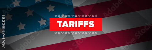 American tariffs and US government taxation vector banner. Usa trade war and war policy, duties imposed on imports and exports. New tariffs for countries