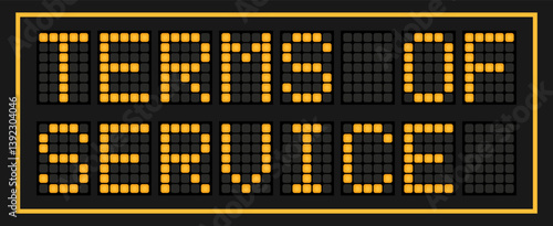 Orange color led banner in word terms of service on black background