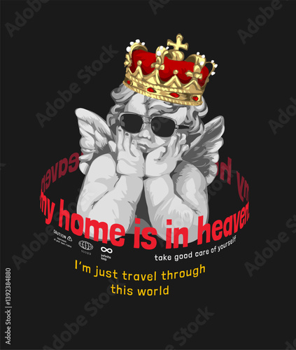 typography slogan with black and white baby angel in king crown vector illustration created by hand drawn
