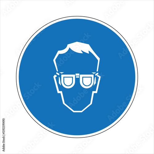Mandatory sign of eye protection, occupational safety and health sign, wear goggles sign, blue circle