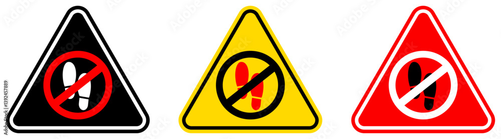 set Attention no walk and stand here Symbols prohibition and warning signs design template vector illustration set Attention no walk and stand here Symbols prohibition and warning signs design template vector illustration