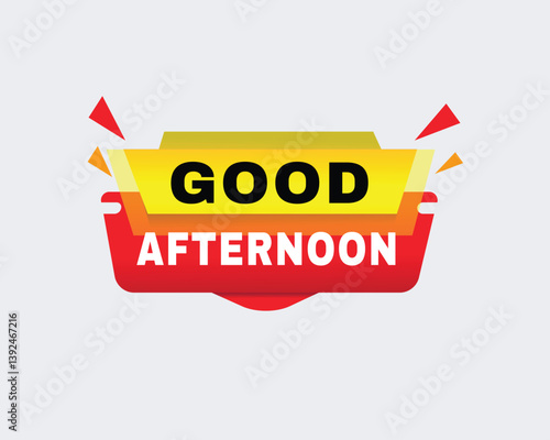 Good afternoon - banner speech for business concept, vector label template. Design element on white background.