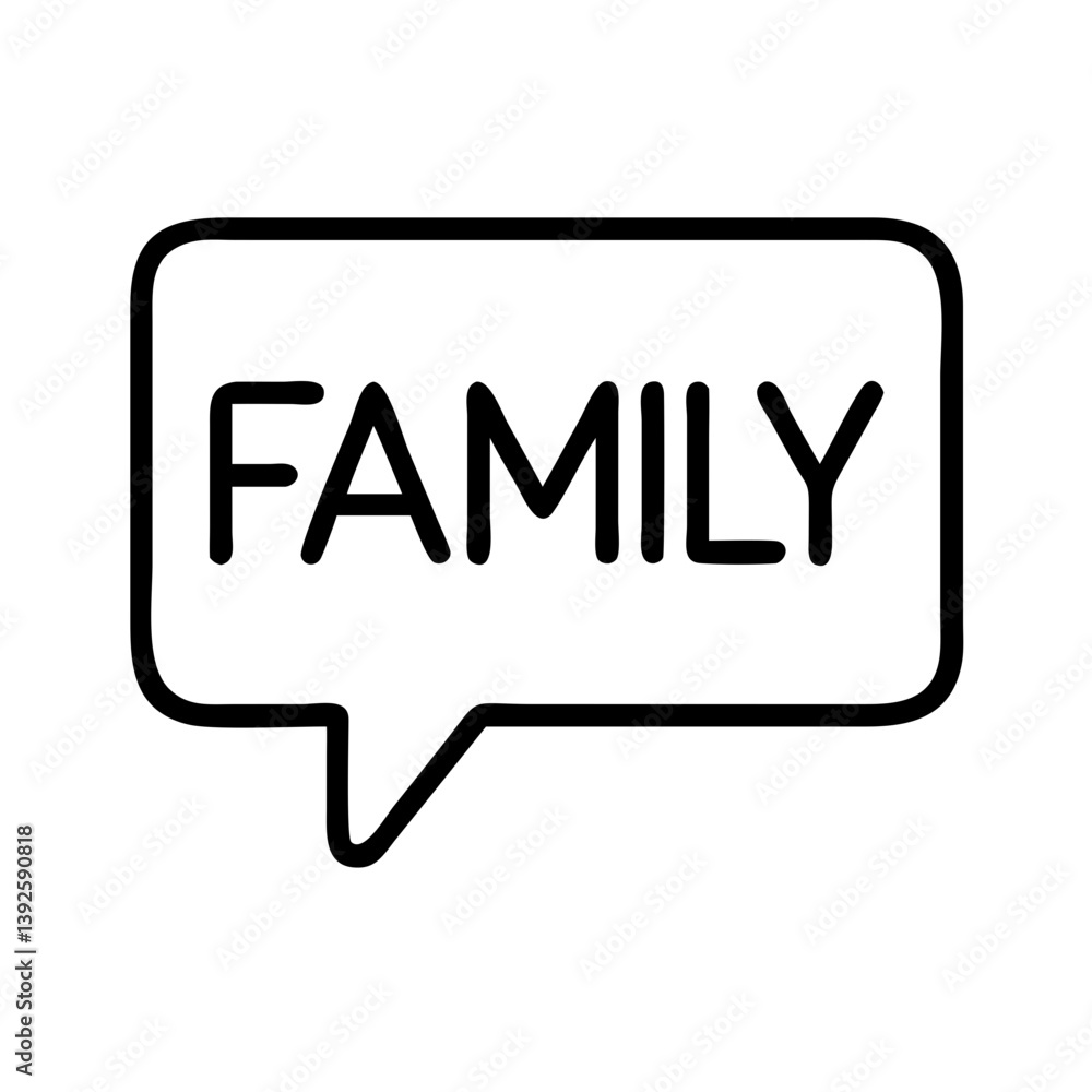 Family love and support message in speech bubble vector illustration for social media and communication icon Family love and support message in speech bubble vector illustration for social media and communication icon