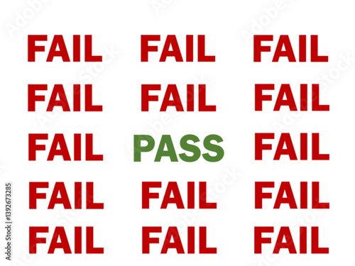 Written phrase Fail in red color and Pass in green color over white background.