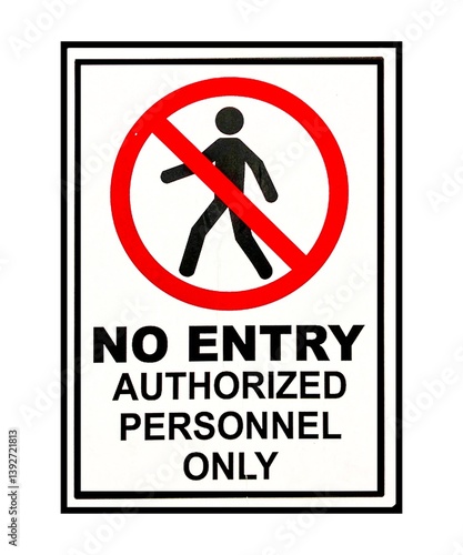 Принти на полотні This professional image showcases a prominent job site safety sign reading No Entry Authorized Personnel Only