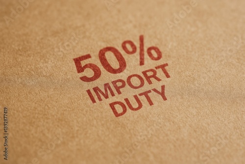 Cardboard box stamped with 50% import duty illustrating international trade