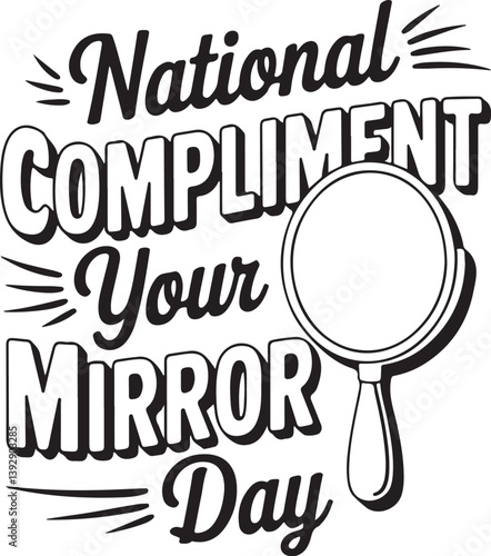 National Compliment Your Mirror Day T-shirt design, International Day of Happiness