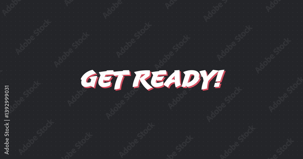Obraz premium Image of the words Get Ready in white letters with red and blue graphic shapes moving hypnotically o