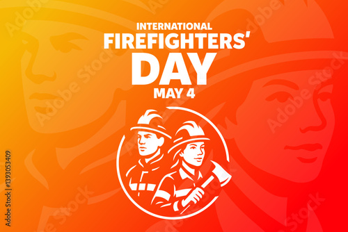 International Firefighters' Day. May 4. Vector illustration. Holiday banner, card, poster and background template.