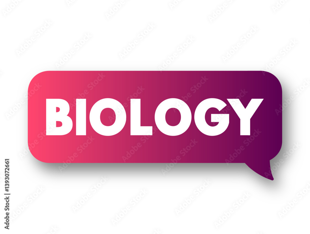 Biology is a branch of science that deals with living organisms and their vital processes, text concept message bubble