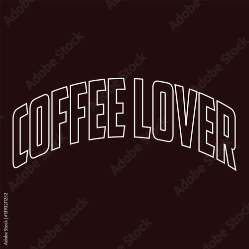 Coffee lover quote t-shirt vector design, Vector Coffee t shirt design, Coffee shirt, vintage coffee shirt, Coffee typography T shirt, coffee lovers t-shirt design print ready Ai file, mug print.