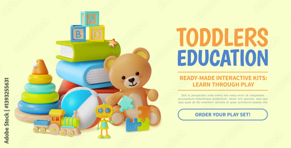 Fototapeta premium 3d Toddlers Education Concept Ready Made Interactive Kids Learn Through Play Ads Banner Poster Card. Vector illustration