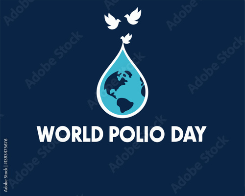 World Polio Day Awareness: Globe in Water Drop with Flying Doves