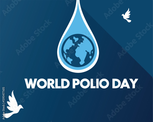 World Polio Day Awareness: Globe in Water Drop with Flying Doves