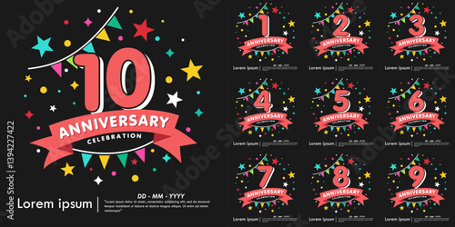 Set of 1st-10th years anniversary celebration emblem. anniversary logo isolated with colorful stars and bunting flag and ribbon. vector illustration template design for web, flyers, poster, invitation