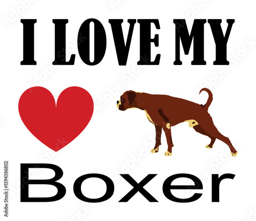 I love Boxer t shirt print emblem banner. Portrait of dog Boxer sticker badge vector illustration isolated. Beware of dog. Mans best friend. Lovely pet. Funny dog mascot.