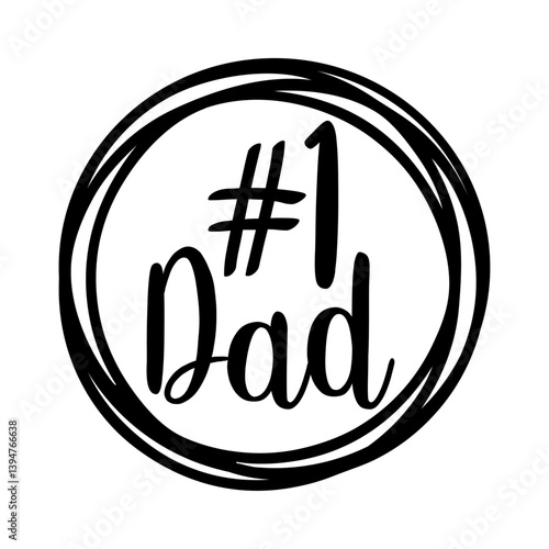 Día del padre. Logo con texto #1 Dad en marco circular con líneas