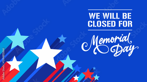 Memorial day closed sign banner vector illustration with Dark blue patriotic modern abstract stars background, USA