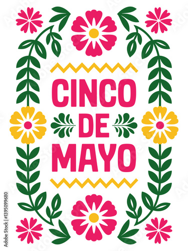 Colorful Cinco de Mayo celebration poster, banner, greeting card, floral folk art, vector illustration