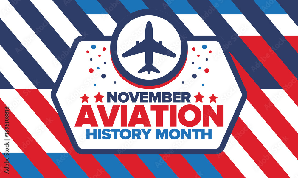 Obraz premium Aviation History Month in United States. Holiday in November. Design with airplane and american flag. Poster, card, banner and background. Vector illustration