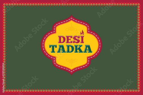 Desi Tadka – Authentic Punjabi Food perfect for Restaurants and Cultural Branding Vector design, Punjabi rasoi, Spicy Food Seller, Isolated Illustration icon, ready to print, sticker.